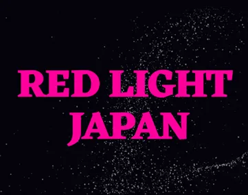RED LIGHT JAPAN